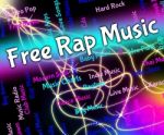 Free Rap Music Shows Spitting Bars And Audio Stock Photo