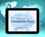 Colombian Peso Represents Foreign Exchange And Currencies Stock Photo