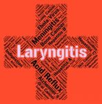 Laryngitis Word Represents Poor Health And Ailment Stock Photo