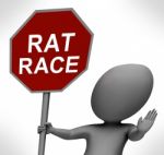 Rat Race Red Stop Sign Shows Stopping Hectic Work Competition Stock Photo