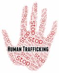 Stop Human Trafficking Indicates Forced Marriage And Crime Stock Photo