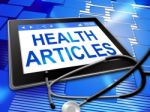 Health Articles Represents Document Technology And Report Stock Photo