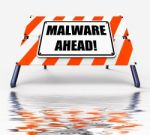 Malware Ahead Displays Malicious Danger For Computer Future Stock Photo