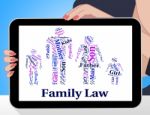 Family Law Represents Blood Relation And Attorney Stock Photo