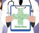 Ebola Virus Represents Poor Health And Contagion Stock Photo