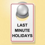 Last Minute Holidays Shows Place To Stay And Hotel Stock Photo