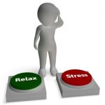 Relax Stress Buttons Shows Tension Stock Photo