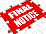 Final Notice Puzzle Shows Last Reminder Or Payment Overdue Stock Photo
