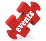 Events Puzzle Means Concerts Occasions Events Or Functions Stock Photo