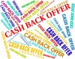 Cash Back Offer Means Partial Refund And Reduction Stock Photo