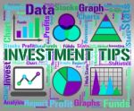 Investment Tips Represents Suggestion Inkling And Investments Stock Photo