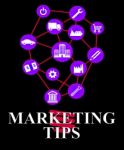 Marketing Tips Shows Emarketing Advice And Promotions Stock Photo