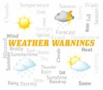 Weather Warnings Shows Meteorological Conditions And Caution Stock Photo