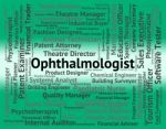 Ophthalmologist Job Represents Optometric Physician And Career Stock Photo