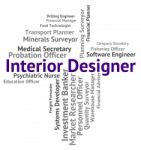 Interior Designer Shows Hire Words And Occupations Stock Photo