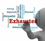 Exhausted Word Means Tired Out And Drained 3d Rendering Stock Photo