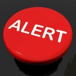 Alert Button Shows Danger Warning Or Beware Stock Photo