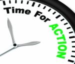 Time For Action Clock Means To Inspire And Motivate Stock Photo