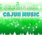 Cajun Music Means South Louisiana And Harmonies Stock Photo