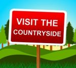 Visit The Countryside Means Message Nature And Signboard Stock Photo