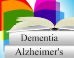 Dementia Alzheimers Shows Alzheimer's Disease And Confusion Stock Photo