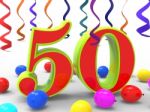 Number Fifty Party Shows Happiness And Celebrations Stock Photo