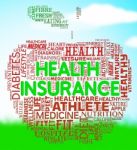 Health Insurance Shows Healthcare Coverage And Policy Stock Photo