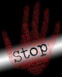 Stop Racism Shows Anti Semitism And Caution Stock Photo