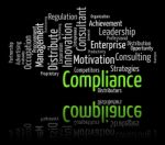 Compliance Word Shows Agree To And Agreement Stock Photo