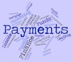 Payments Word Shows Pays Bill And Instalment Stock Photo