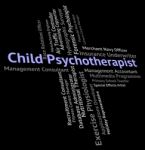 Child Psychotherapist Indicating Disturbed Mind And Youth Stock Photo