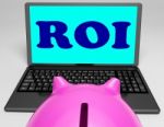 Roi Laptop Shows Investors Returns And Profitability Stock Photo