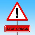 Stop Drugs Indicates Warning Sign And Cannabis Stock Photo