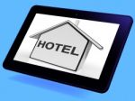 Hotel House Tablet Shows Holiday Accommodation And Units Stock Photo
