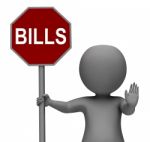 Bills Stop Sign Means Stopping Bill Payment Due Stock Photo