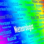 Meteorologist Job Indicates Weather Forecaster And Expert Stock Photo