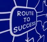 Route To Success Diagram Means Direction Of Progress And Achieve Stock Photo