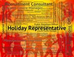 Holiday Representative Shows Go On Leave And Career Stock Photo