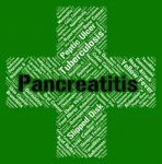 Pancreatitis Word Shows Poor Health And Afflictions Stock Photo