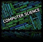 Computer Science Meaning Information Technology And Text Stock Photo