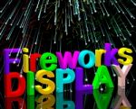Fireworks Display Words Stock Photo