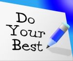 Do Your Best Represents Try Hard And Correspondence Stock Photo