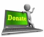 Donate Laptop Shows Charity Donations And Fundraising Stock Photo