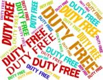 Duty Free Indicating Vat Word And Text Stock Photo