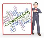 Crowdfunding Word Shows Raising Funds And Crowd-funding Stock Photo