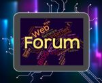 Forum Word Shows Social Media And Chat Stock Photo