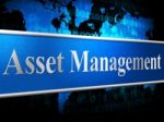 Asset Management Means Business Assets And Administration Stock Photo