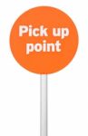 Pick Up Point Sign Stock Photo