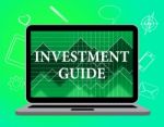 Investment Guide Represents Shares Invested And Growth Stock Photo