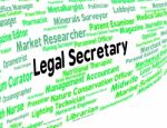 Legal Secretary Represents Clerical Assistant And Pa Stock Photo